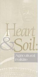 Heart & Soil: Agricultural Folklife
